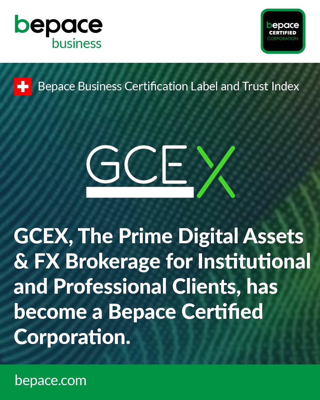 GCEX is now a Bepace Certified Corporation